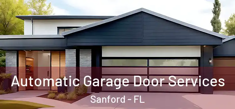  Automatic Garage Door Services Sanford - FL