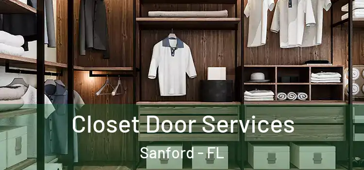 Closet Door Services Sanford - FL