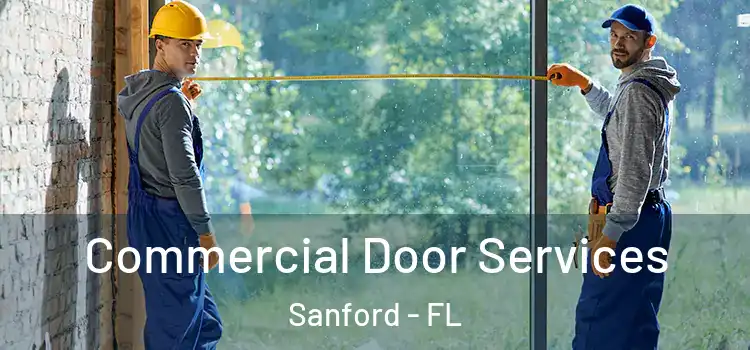 Commercial Door Services Sanford - FL