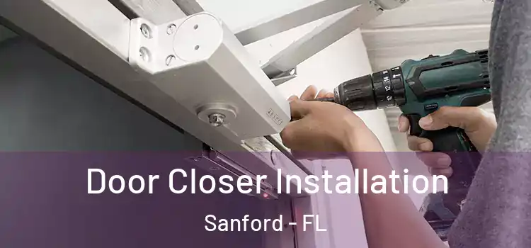 Door Closer Installation Sanford - FL