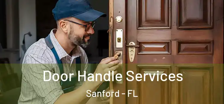 Door Handle Services Sanford - FL