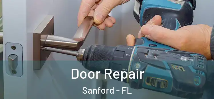 Door Repair Sanford - FL