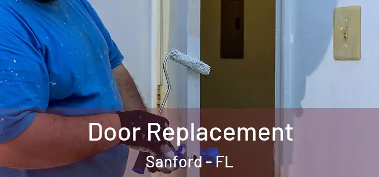 Door Replacement Sanford - FL