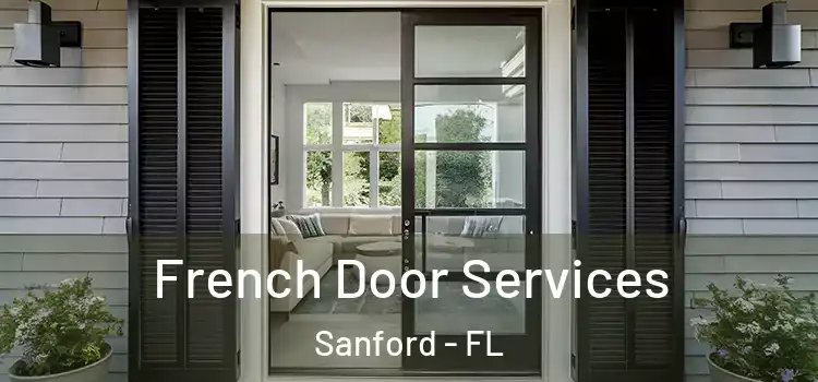 French Door Services Sanford - FL