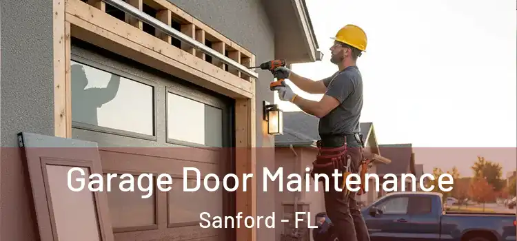 Garage Door Maintenance Sanford - FL