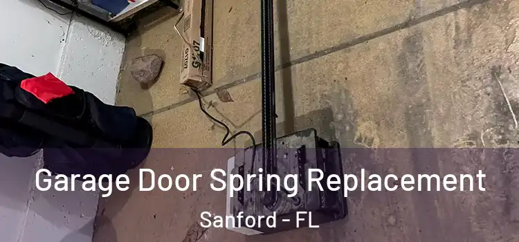  Garage Door Spring Replacement Sanford - FL