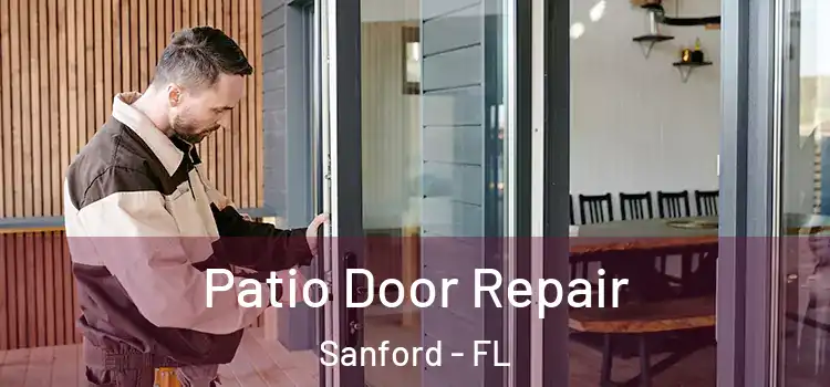 Patio Door Repair Sanford - FL
