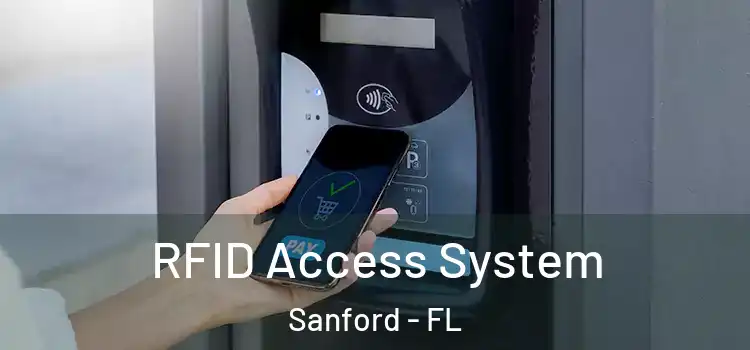 RFID Access System Sanford - FL