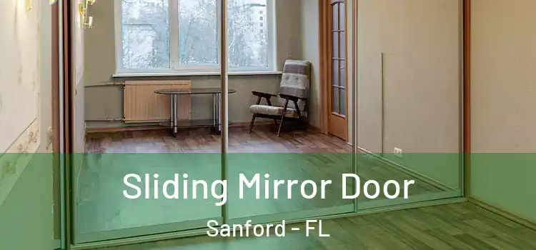  Sliding Mirror Door Sanford - FL